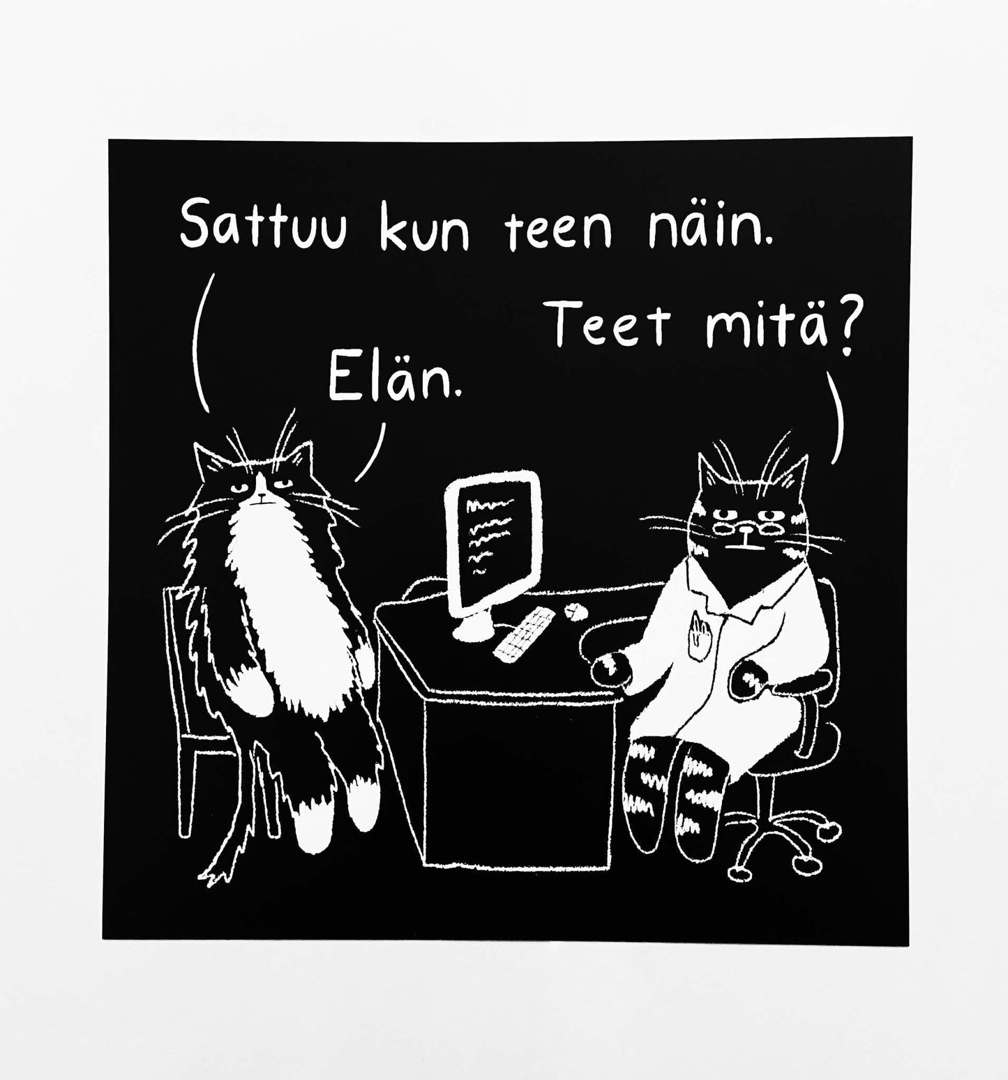 Sattuu kun elän | Printti