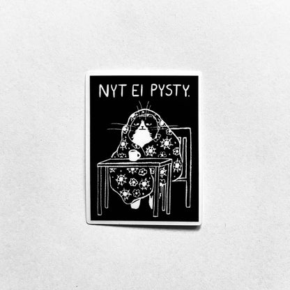 Nyt ei pysty | Tarra